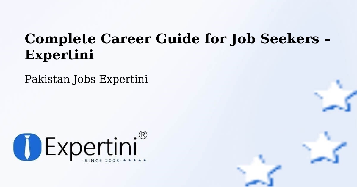 Career Guide for Job Seekers – Johi - Johi, Pakistan Jobs Expertini